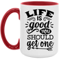 Life is Good - Accent Mug