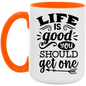 Life is Good - Accent Mug