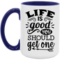Life is Good - Accent Mug