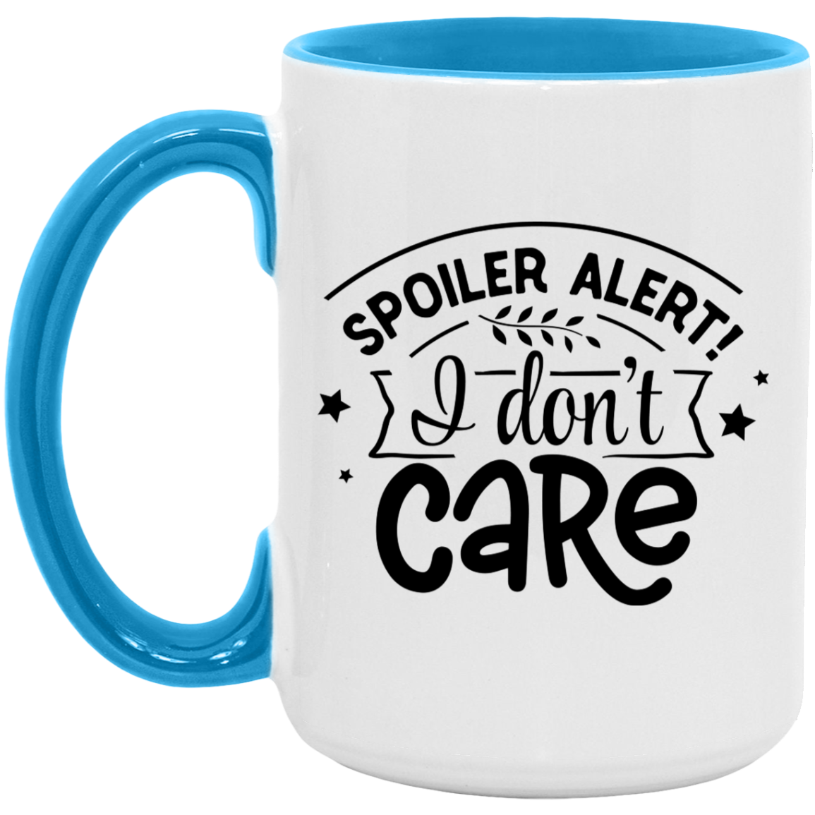 I don't Care - Accent Mug