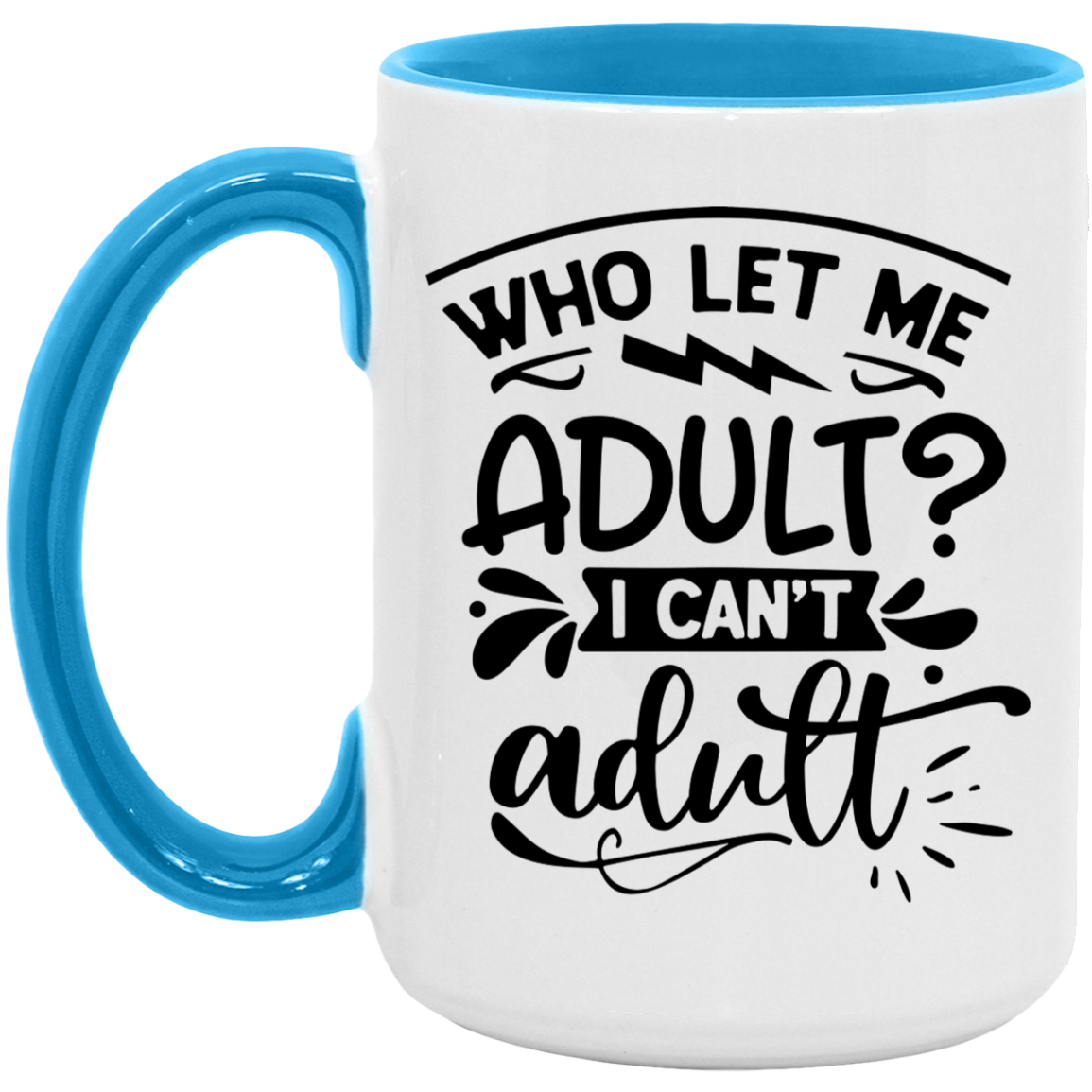 Adulting -  Accent Mug