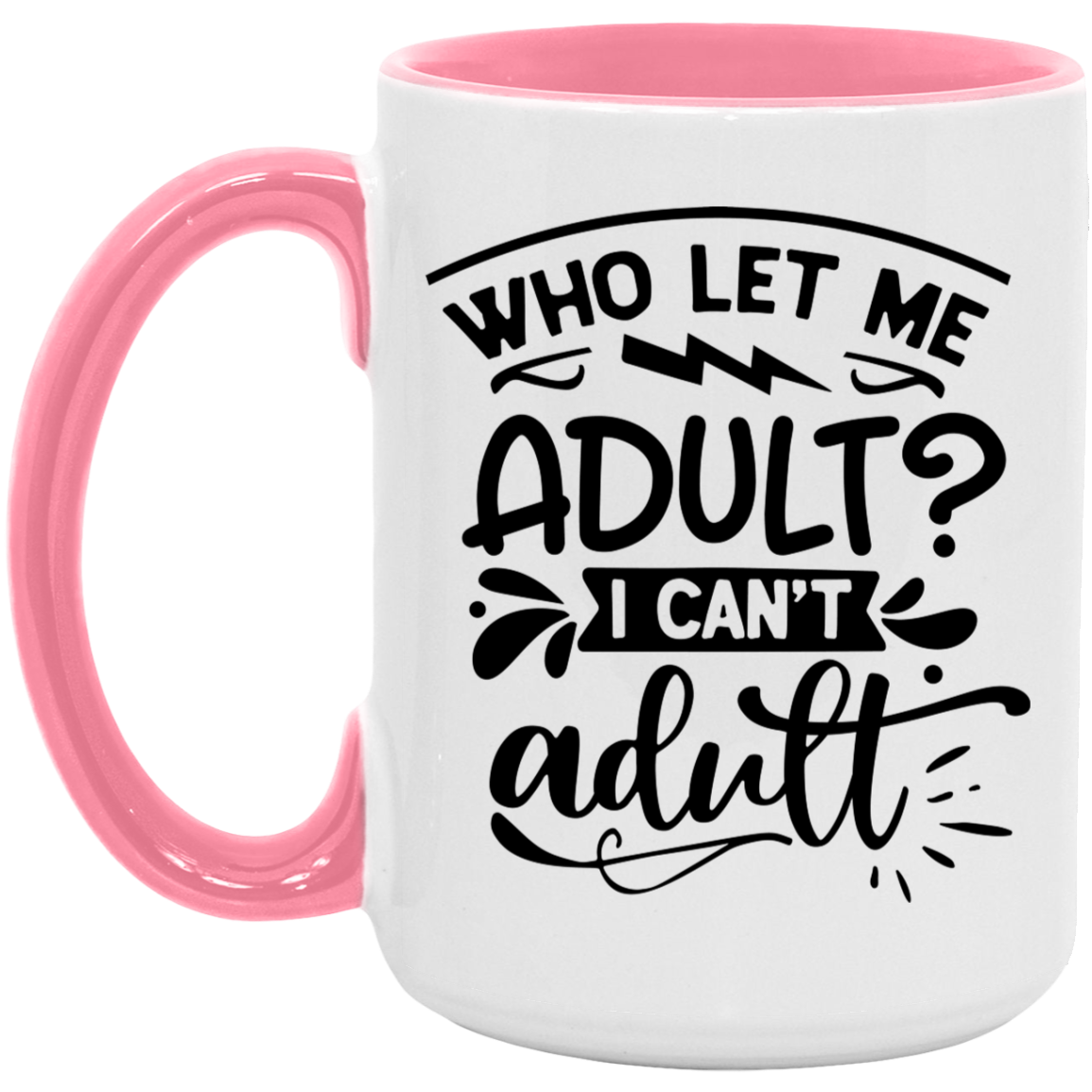 Adulting -  Accent Mug