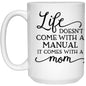 Life Doesn't come with a manual
