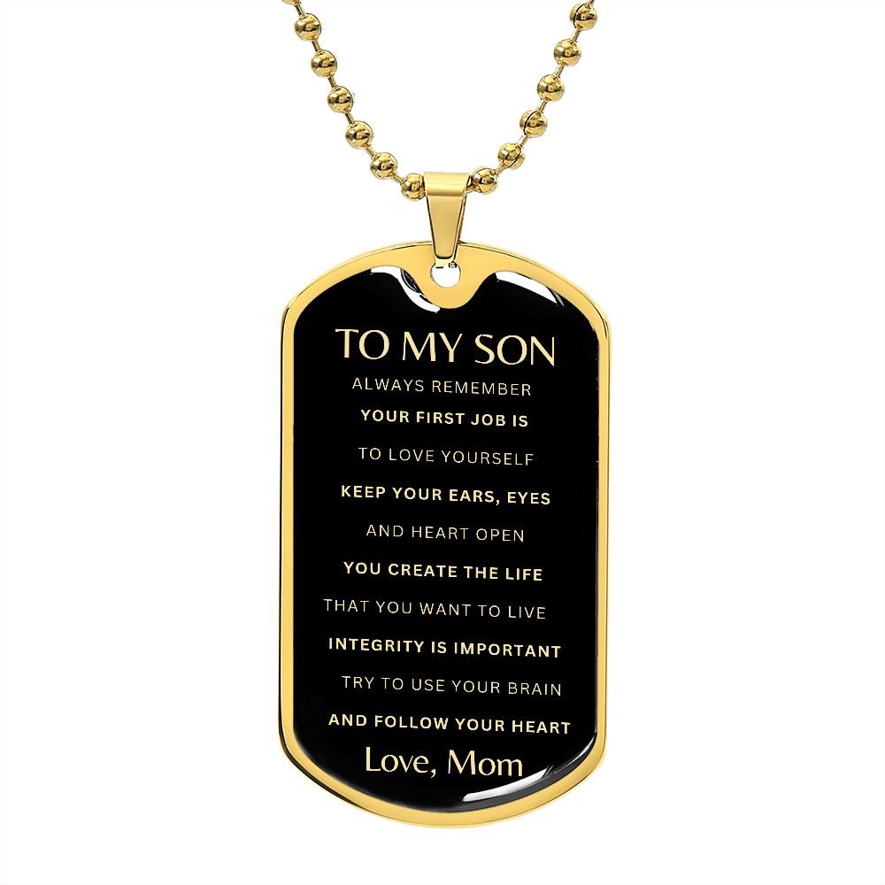 To My Son: Follow Your Heart - Mom
