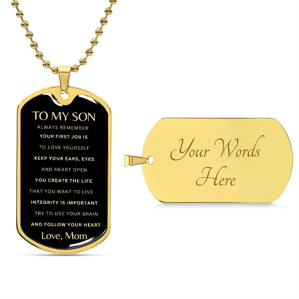 To My Son: Follow Your Heart - Mom