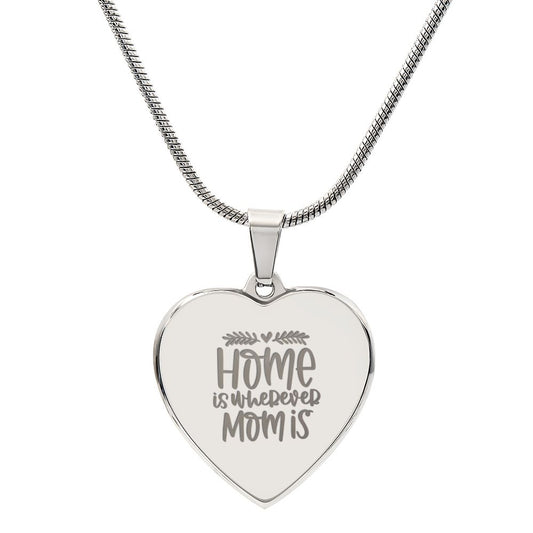 Mom - Heart Pendant - Where ever Mom is