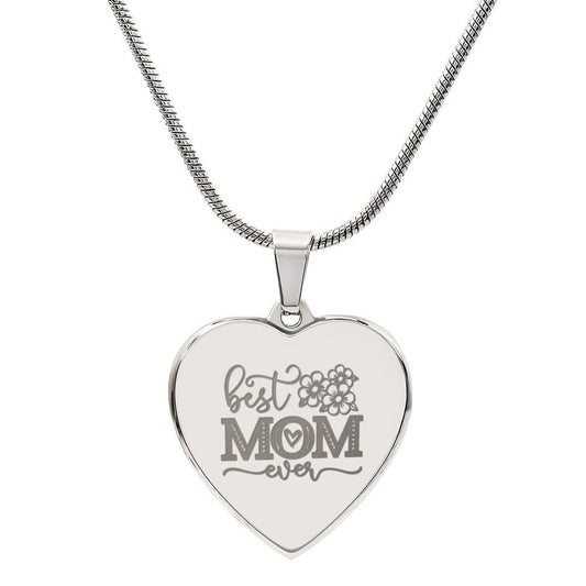 Mom - Heart Pendant - Best Mom Ever
